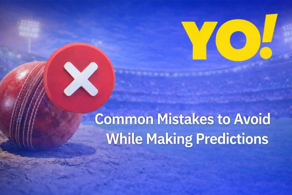 Common mistakes to avoid while making cricket predictions with red cross icon, cricket ball, stadium background, and YO logo